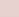 Light Blush